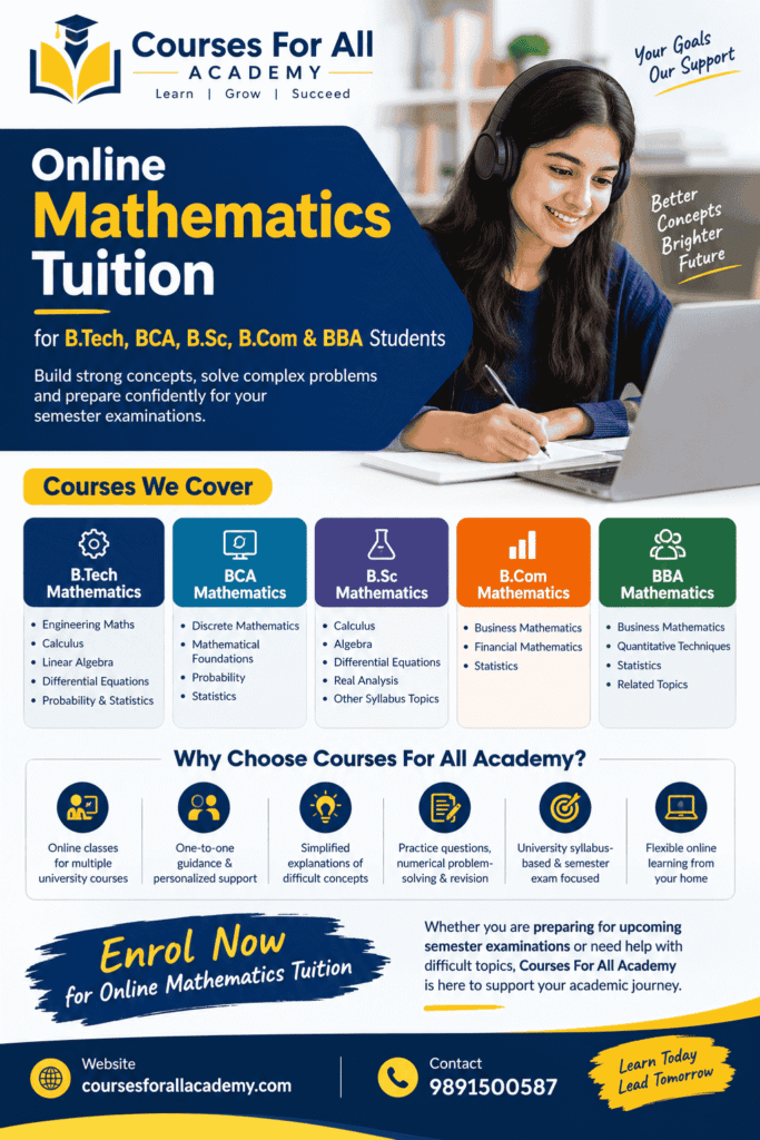 Online Mathematics Tuition for B.Tech BCA B.Sc B.Com & BBA Students